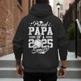Proud Papa Of A 2025 Senior Graduate Baseball Dad Men's Hoodie Back Print