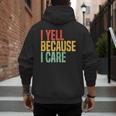 Retro Baseball Fan Humor I Yell Because I Care Baseball Dads Men's Hoodie Back Print Retro Baseball Fan Humor I Yell Because I Care Baseball Dads Men's Hoodie Back Print