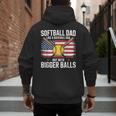 Softball Dad Like A Baseball Dad With Bigger Balls Sport Dad Men's Hoodie Back Print Softball Dad Like A Baseball Dad With Bigger Balls Sport Dad Men's Hoodie Back Print