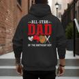 All Star Dad Of The Birthday Boy Baseball Daddy Father Men's Hoodie Back Print All Star Dad Of The Birthday Boy Baseball Daddy Father Men's Hoodie Back Print