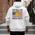 Softball Dad Like Baseball Dad But With Bigger Balls Men's Hoodie Back Print
