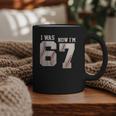 I Was 6 Now I'm 7 Year Old Birthday 67 Meme Baseball Bday Graphic Print Coffee Mug I Was 6 Now I'm 7 Year Old Birthday 67 Meme Baseball Bday Graphic Print Coffee Mug