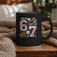 6 Year Old Birthday 67 Trend Baseball Now I’m 6 Next Year 7 Graphic Print Coffee Mug