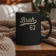 67 Six Seven Bruh Meme Baseball Style Vintage Graphic Print Coffee Mug