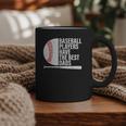 Baseball Dad Baseball Players Have The Best Dads Father Graphic Print Coffee Mug Baseball Dad Baseball Players Have The Best Dads Father Graphic Print Coffee Mug