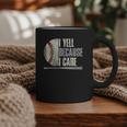 Baseball I Yell Because I Care Baseball Dads Birthday Graphic Print Coffee Mug Baseball I Yell Because I Care Baseball Dads Birthday Graphic Print Coffee Mug