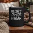 Dad Baseball Men Baseball Daddy's Always In The Game Graphic Print Coffee Mug Dad Baseball Men Baseball Daddy's Always In The Game Graphic Print Coffee Mug