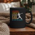 Father's Day A Super Sexy Baseball Dad But Here I Am Graphic Print Coffee Mug