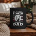 My Favorite Player Calls Me Dad Cool Baseball Dad Tee Graphic Print Coffee Mug