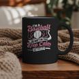 I'm a Baseball Mom We Don't Do That Keep Calm Thing Graphic Print Coffee Mug