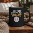 I Just Hope Everyone Has Snacks Baseball Game Day Fan Graphic Print Coffee Mug I Just Hope Everyone Has Snacks Baseball Game Day Fan Graphic Print Coffee Mug
