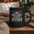 Most Likely To Play Baseball With Santa Christmas Baseball Graphic Print Coffee Mug Most Likely To Play Baseball With Santa Christmas Baseball Graphic Print Coffee Mug