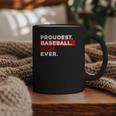 Proudest Baseball Mom Ever Graphic Print Coffee Mug