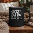 Soccer Dad Like A Baseball Dad But With Bigger Balls Daddy Graphic Print Coffee Mug Soccer Dad Like A Baseball Dad But With Bigger Balls Daddy Graphic Print Coffee Mug
