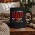 All Star Dad Of The Birthday Boy Baseball Daddy Father Graphic Print Coffee Mug