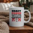 Crazy Proud Always Loud Baseball Mom Saying Graphic Print Coffee Mug