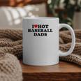 I Love Hot Baseball Dads Heart Graphic Print Coffee Mug