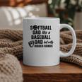 Softball Dad Like a Baseball Dad Only With Bigger Hands Graphic Print Coffee Mug Softball Dad Like a Baseball Dad Only With Bigger Hands Graphic Print Coffee Mug