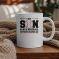 My Son Plays Baseball Nothing Scares Me Baseball Mom Graphic Print Coffee Mug My Son Plays Baseball Nothing Scares Me Baseball Mom Graphic Print Coffee Mug