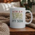 Vintage Baseball Dad For Men I'm A Catch Just Ask My Son Graphic Print Coffee Mug Vintage Baseball Dad For Men I'm A Catch Just Ask My Son Graphic Print Coffee Mug