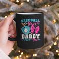 Baseball Or Bows Daddy Loves You Gender Reveal Family Graphic Print Coffee Mug Baseball Or Bows Daddy Loves You Gender Reveal Family Graphic Print Coffee Mug
