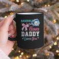 Baseball Or Bows Your Daddy Loves You Gender Reveal Matching Graphic Print Coffee Mug Baseball Or Bows Your Daddy Loves You Gender Reveal Matching Graphic Print Coffee Mug