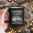Baseball Dad Like A Baseball Dad But With Bigger Balls Graphic Print Coffee Mug Baseball Dad Like A Baseball Dad But With Bigger Balls Graphic Print Coffee Mug