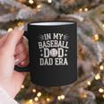 In My Baseball Dad ERA For Baseball Lovers Graphic Print Coffee Mug In My Baseball Dad ERA For Baseball Lovers Graphic Print Coffee Mug