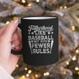 Baseball Dad Men Fatherhood Like Baseball With Fewer Rules Graphic Print Coffee Mug Baseball Dad Men Fatherhood Like Baseball With Fewer Rules Graphic Print Coffee Mug