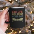 Baseball Dad For Men Dad Life Full Count Never Out Graphic Print Coffee Mug Baseball Dad For Men Dad Life Full Count Never Out Graphic Print Coffee Mug