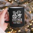 Baseball Jersey Number 13 That's My Brother Out There Graphic Print Coffee Mug Baseball Jersey Number 13 That's My Brother Out There Graphic Print Coffee Mug
