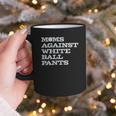 Baseball Moms Against Ball Pants Graphic Print Coffee Mug