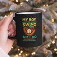 My Boy Might Not Always Swing Baseball Dad Sports Graphic Print Coffee Mug My Boy Might Not Always Swing Baseball Dad Sports Graphic Print Coffee Mug