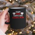 Crazy Proud Always Loud Baseball Mom Shirt Baseball Graphic Print Coffee Mug Crazy Proud Always Loud Baseball Mom Shirt Baseball Graphic Print Coffee Mug