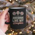Father's Day Baseball Dad I'm Awesome Just Like My Daughter Graphic Print Coffee Mug