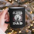 My Favorite Player Calls Me Dad Cool Baseball Dad Tee Graphic Print Coffee Mug
