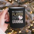 My Favorite Player Calls Me Granna Baseball Leopard Graphic Print Coffee Mug My Favorite Player Calls Me Granna Baseball Leopard Graphic Print Coffee Mug