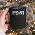 FUNNY Softball Mom Like A Baseball Mom But Smarter Graphic Print Coffee Mug FUNNY Softball Mom Like A Baseball Mom But Smarter Graphic Print Coffee Mug