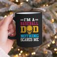 I'm A Baseball Dad Nothing Scares Me Softball Player Graphic Print Coffee Mug I'm A Baseball Dad Nothing Scares Me Softball Player Graphic Print Coffee Mug