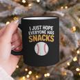 I Just Hope Everyone Has Snacks Baseball Game Day Fan Graphic Print Coffee Mug I Just Hope Everyone Has Snacks Baseball Game Day Fan Graphic Print Coffee Mug