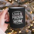 Loud & Proud Baseball Mom Mama Sport Cute Graphic Print Coffee Mug Loud & Proud Baseball Mom Mama Sport Cute Graphic Print Coffee Mug