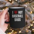 I Love Hot Baseball Dads Red Hearts Graphic Print Coffee Mug I Love Hot Baseball Dads Red Hearts Graphic Print Coffee Mug