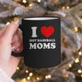 I Love Hot Baseball Moms I Heart Baseball Moms Graphic Print Coffee Mug I Love Hot Baseball Moms I Heart Baseball Moms Graphic Print Coffee Mug