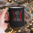 Need To Drink And Tell An Umpire He's Blind Baseball Dad Graphic Print Coffee Mug Need To Drink And Tell An Umpire He's Blind Baseball Dad Graphic Print Coffee Mug