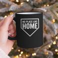 No Place Like Home Baseball Home Plate Graphic Print Coffee Mug No Place Like Home Baseball Home Plate Graphic Print Coffee Mug
