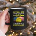 Softball Dad Like A Baseball Dad But Bigger Balls Back Graphic Print Coffee Mug Softball Dad Like A Baseball Dad But Bigger Balls Back Graphic Print Coffee Mug