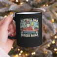 Softball Dad Like a Baseball Dad With Bigger Balls Gift Men Graphic Print Coffee Mug Softball Dad Like a Baseball Dad With Bigger Balls Gift Men Graphic Print Coffee Mug