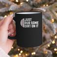 Sports Meme Rub Some Dirt On It For Baseball Mom Graphic Print Coffee Mug Sports Meme Rub Some Dirt On It For Baseball Mom Graphic Print Coffee Mug