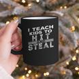 I Teach My Kids To Hit Steal Fun Softball Baseball Dad Coach Graphic Print Coffee Mug I Teach My Kids To Hit Steal Fun Softball Baseball Dad Coach Graphic Print Coffee Mug