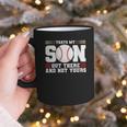 Thats My Son Out There And Not Yours Baseball Mom Graphic Print Coffee Mug Thats My Son Out There And Not Yours Baseball Mom Graphic Print Coffee Mug
